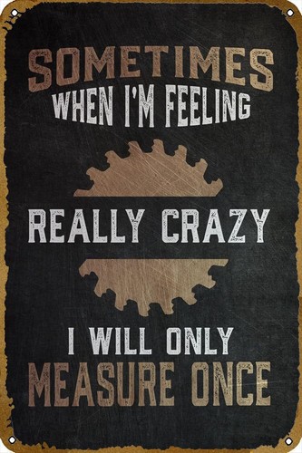 Woodworking Quotes Funny - Poster con citazione divertente per falegnami,